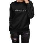 God Loves U - Unisex Premium Crew Neck Sweatshirt