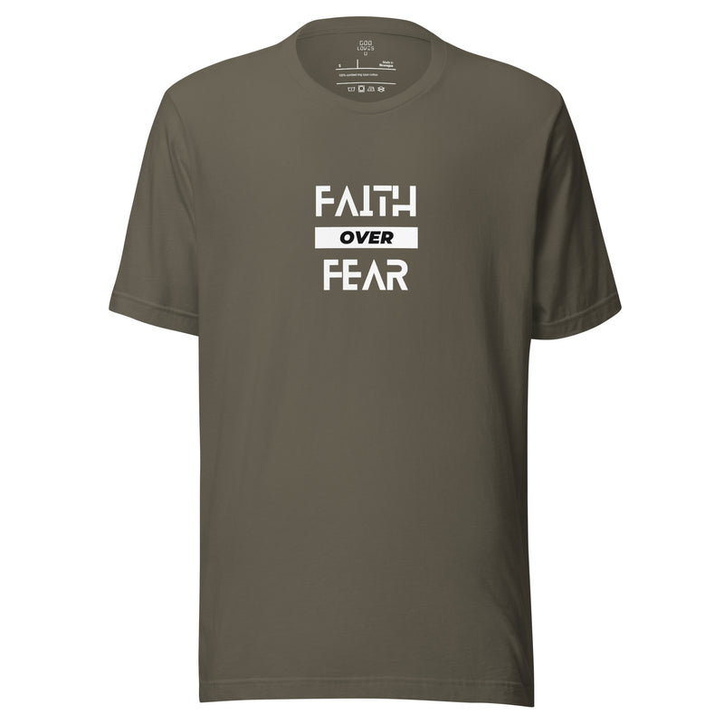 God Loves U - "Faith Over Fear" Tee